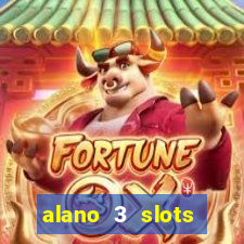 alano 3 slots dinheiro de verdade